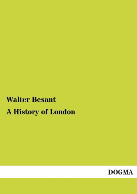 Cover for Walter Besant · A History of London (Paperback Book) (2012)