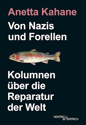 Cover for Anetta Kahane · Von Nazis und Forellen (Book) (2024)