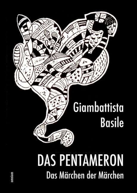 Cover for Giambattista Basile · Das Pentameron - Das Märchen der Märchen (Kartonbuch) (2015)