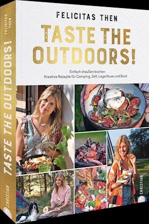 Cover for Felicitas Then · Taste the Outdoors! (Book) (2022)