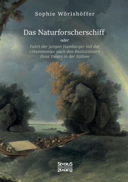Cover for Wörishöffer · Das Naturforscherschiff (Bog) (2021)