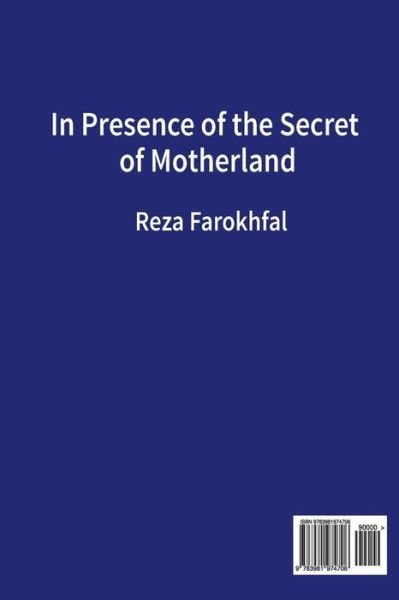 Cover for Reza Farokhfal · In Presence of the Secret of Motherland : Dar Hazrat_e Raz_e Vatan (Taschenbuch) (2018)
