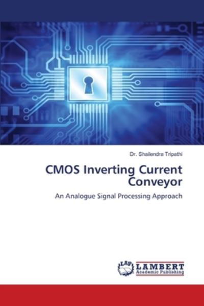 Cover for Tripathi · CMOS Inverting Current Conveyo (Book) (2020)