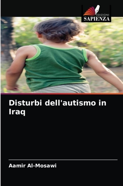 Cover for Aamir Al-Mosawi · Disturbi dell'autismo in Iraq (Taschenbuch) (2021)