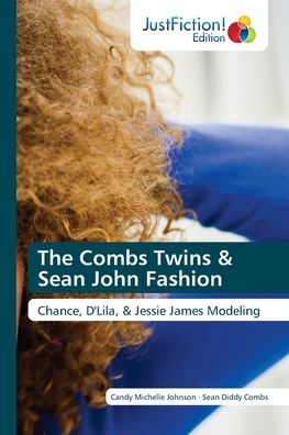 Cover for Candy Michelle Johnson · The Combs Twins &amp; Sean John Fashion (Paperback Book) (2022)