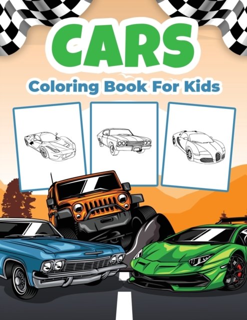 Cover for Bmpublishing · Cars Coloring Book for Kids: Kids Coloring Book Filled with Cars Designs, Cute Gift for Boys and Girls Ages 4-8 (Paperback Bog) (2021)
