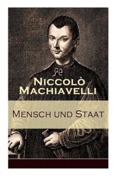 Cover for Niccolo Machiavelli · Mensch und Staat (Paperback Book) (2017)