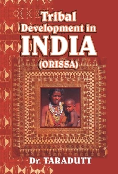 Cover for Dr. Taradatt · Tribal Development in India (Hardcover Book) (2002)