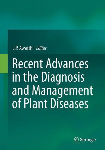 Cover for Recent Advances in the Diagnosis and Management of Plant Diseases (Innbunden bok) [1st ed. 2015 edition] (2015)