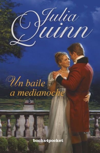 Cover for Julia Quinn · Un Baile a Medianoche (Paperback Book) [Spanish edition] (2013)