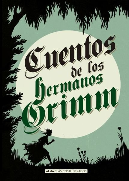 Cover for Bruder Grimm · Cuentos de los hermanos Grimm (Gebundenes Buch) (2018)
