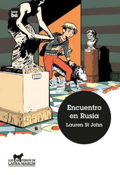 Cover for Lauren St John · Encuentro En Rusia (Taschenbuch) (2016)