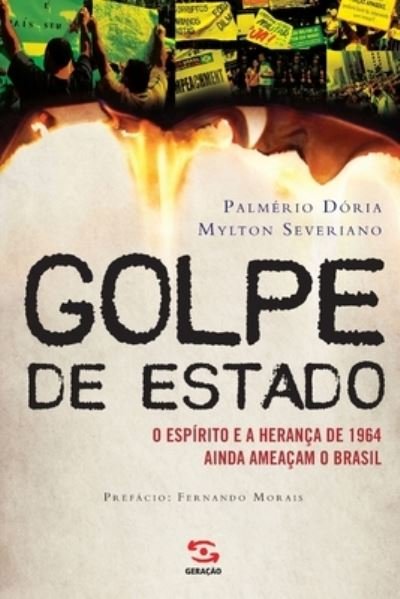 Cover for PalmÉrio · Golpe De Estado: O EspÍrito E a HeranÇa De 1964 Ainda AmeaÇam O Brasil (Paperback Book) (2020)