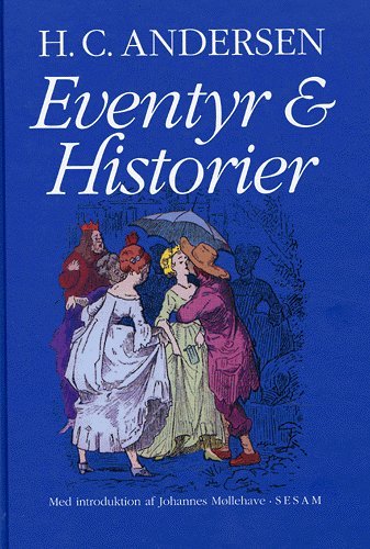 Cover for H. C. Andersen · Eventyr og Historier (Book) [3º edição] (2004)