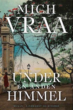 Cover for Mich Vraa · Under en anden himmel (Innbunden bok) [1. utgave] (2023)