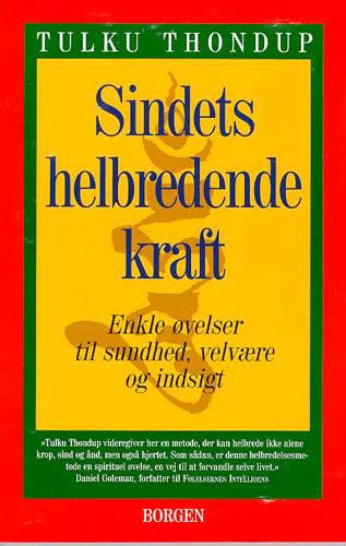 Cover for Tulku Thondup · Sindets helbredende kraft (Sewn Spine Book) [1º edição] (1998)