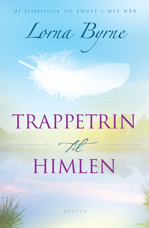 Cover for Lorna Byrne · Trappetrin til himlen (Sewn Spine Book) [1º edição] (2011)