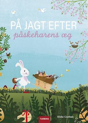 På jagt efter påskeharens æg - Mieke Goethals - Kirjat - Turbine - 9788740677706 - maanantai 28. maaliskuuta 2022