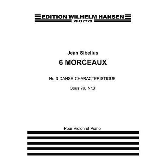 Cover for Jean Sibelius · Jean Sibelius: Danse Caracteristique (6 Morceaux) Op.79 No.3 (Partitur) (2015)
