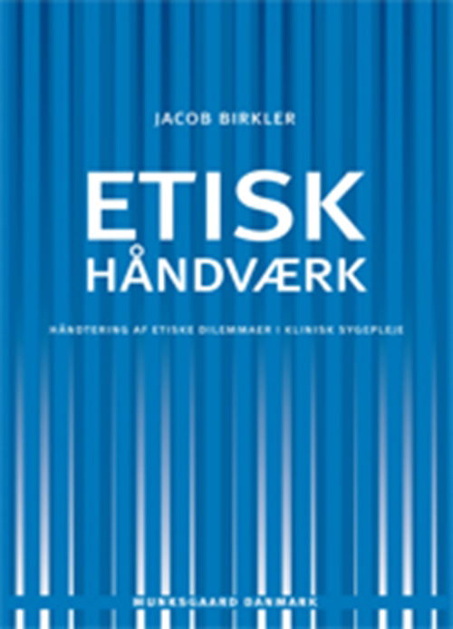 Cover for Jacob Birkler · Etisk håndværk (Sewn Spine Book) [1.º edición] (2009)