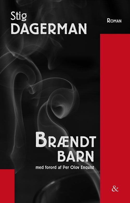 Cover for Stig Dagerman · Brændt barn (Sewn Spine Book) [1st edition] (2014)