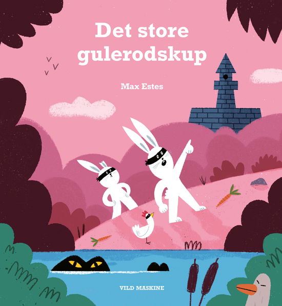 Cover for Max Estes · Det store gulerodskup (Bound Book) [1st edition] (2025)