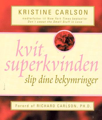 Cover for Kristine Carlson · Kvit superkvinden (Bok) [1:a utgåva] (2002)