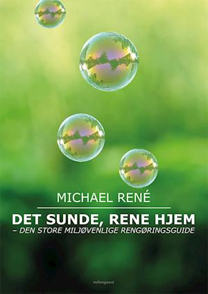 Cover for Michael René · Det sunde, rene hjem (Bound Book) [1er édition] (2022)