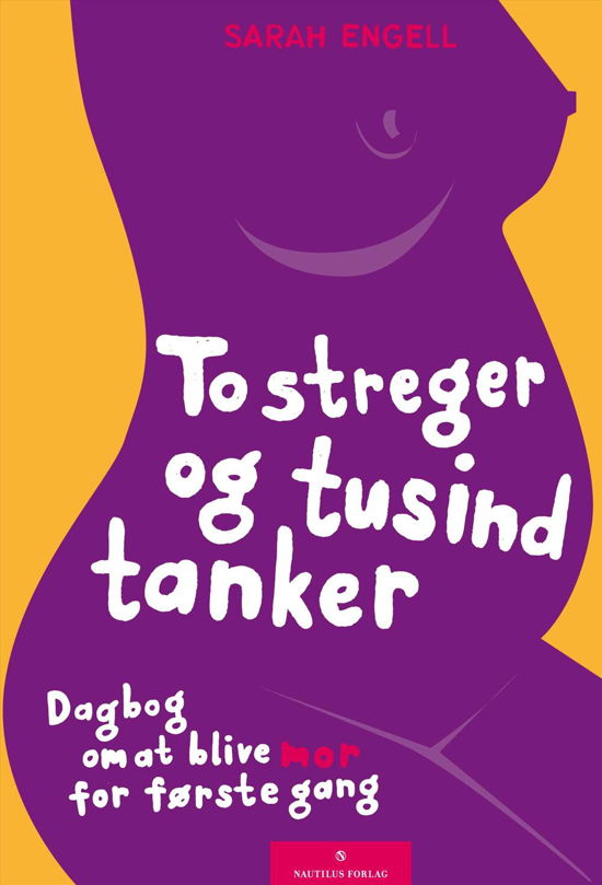 Cover for Sarah Engell · To streger og tusind tanker (Book) [1.º edición] [Paperback] (2011)