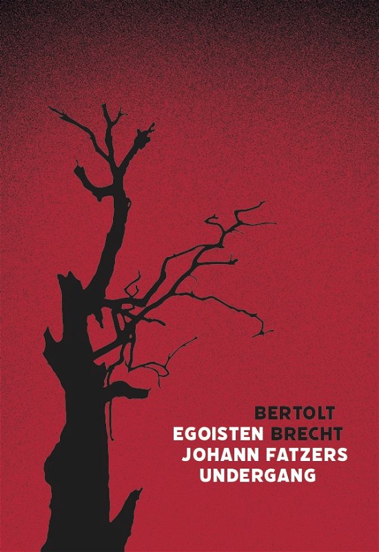 Cover for Bertolt Brecht · Babel: Egoisten Johann Fatzers undergang (Taschenbuch) [1. Ausgabe] (2020)