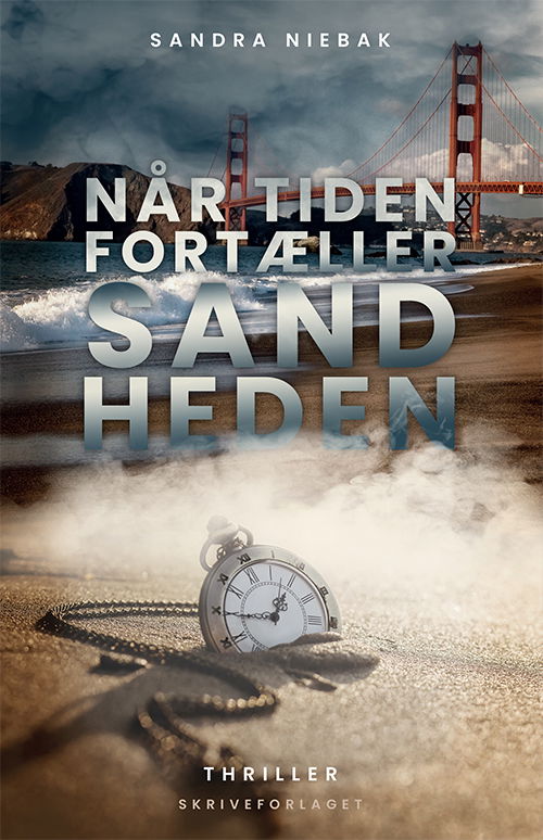 Cover for Sandra Niebak Pedersen · Når tiden fortæller sandheden (Taschenbuch) [1. Ausgabe] (2022)