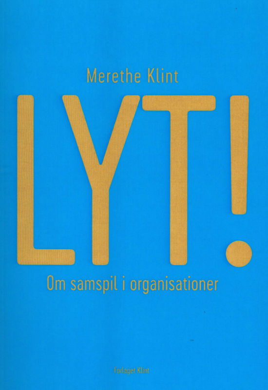 Merethe Klint · Lyt! (Hæftet bog) [1. udgave] (2018)