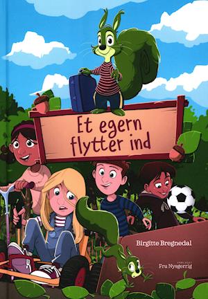 Cover for Birgitte Bregnedal · Et egern flytter ind (Innbunden bok) [1. utgave] (2021)