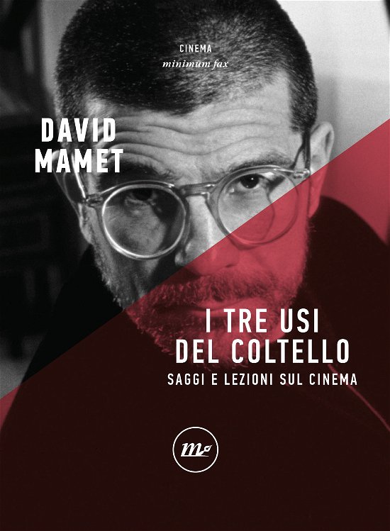 Cover for David Mamet · I Tre Usi Del Coltello. Saggi E Lezioni Sul Cinema (Book)