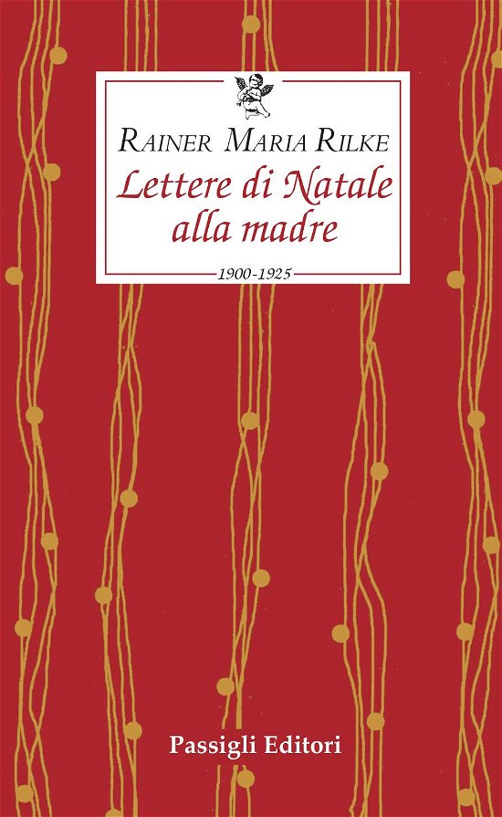 Cover for Rainer Maria Rilke · Lettere Di Natale Alla Madre. 1900-1925 (Bog)