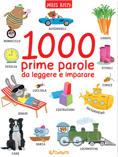 Cover for Miles Kelly · 1000 Prime Parole Da Leggere E Imparare. Ediz. A Colori (Book)