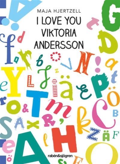 Cover for Maja Hjertzell · I love you Viktoria Andersson (ePUB) (2019)