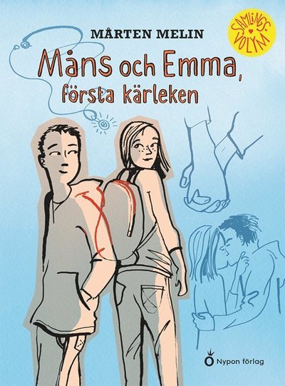 Cover for Mårten Melin · Måns och Emma: Måns och Emma, första kärleken (Bound Book) (2020)