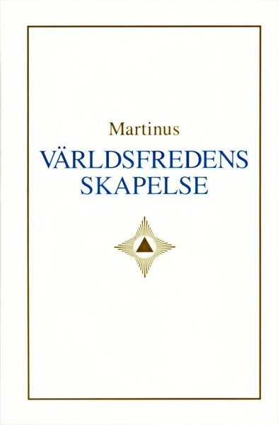 Cover for Martinus · Världsfredens skapelse (Gebundesens Buch) (2000)