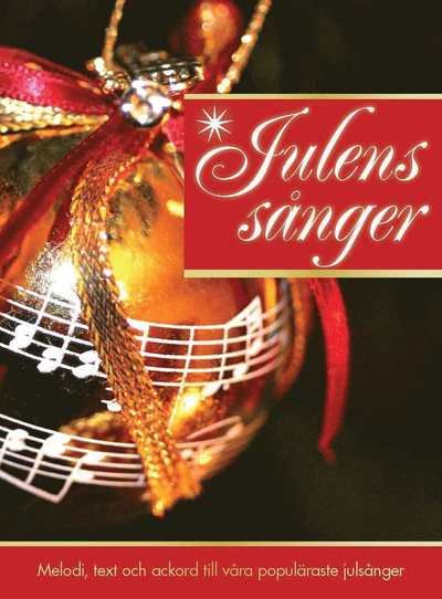 Cover for Birgitta Sacilotto · Julens Sånger : Melodi, text och ackord till våra populäraste julsånger (Bound Book) (2014)