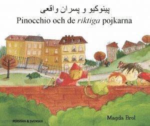 Cover for Magda Brol · Pinocchio och de riktiga pojkarna (persiska och svenska) (Paperback Book) [Ned edition] (2017)