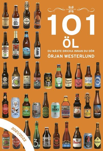 Cover for Örjan Westerlund · 101 Öl du måste dricka innan du dör: 2021/2022 (Bound Book) (2021)