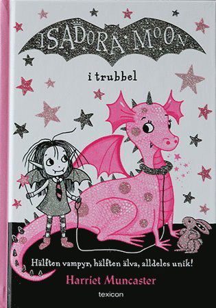 Cover for Harriet Muncaster · Isadora Moon: Isadora Moon i trubbel (Gebundesens Buch) (2019)