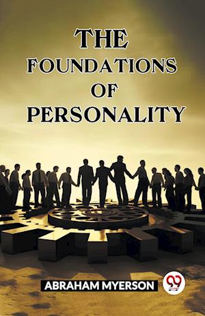 Cover for Abraham Myerson · THE FOUNDATIONS OF PERSONALITY (Edition2023) (Paperback Book) (2023)