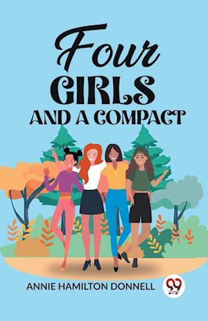 Cover for Annie Hamilton Donnell · Four Girls and a Compact (Edition2023) (Paperback Book) (2024)