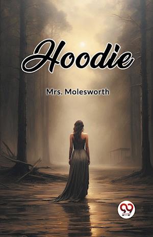 Cover for Mrs Molesworth · Hoodie (Edition2023) (Paperback Book) (2024)