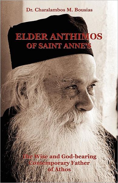 Cover for Bousias M. Charalambos · Elder Anthimos of Saint Annes (Paperback Book) (2011)