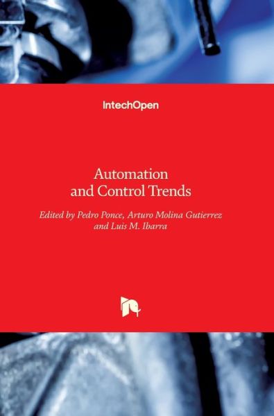 Pedro Ponce · Automation and Control Trends (Hardcover Book) (2016)