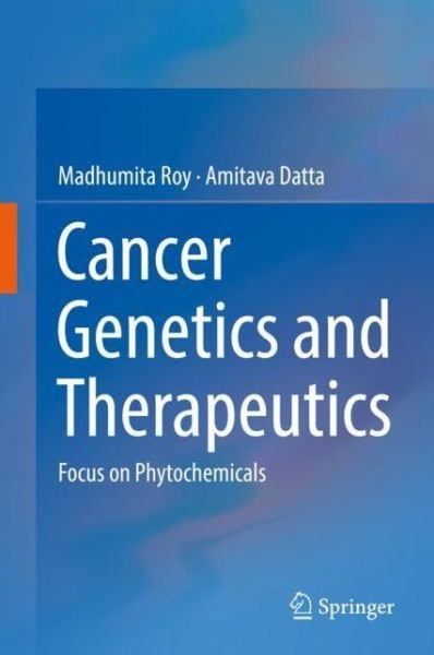 Cover for Roy · Cancer Genetics and Therapeutics (Buch) [1st ed. 2019 edition] (2019)