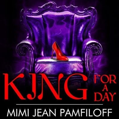 Cover for Mimi Jean Pamfiloff · King for a Day (CD) (2015)